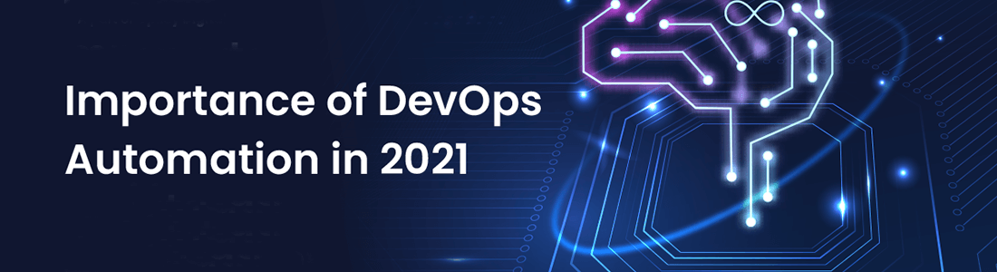 Importance of DevOps Automation 2021