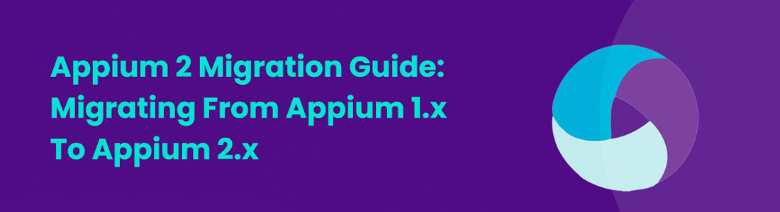 Appium 2 Migration