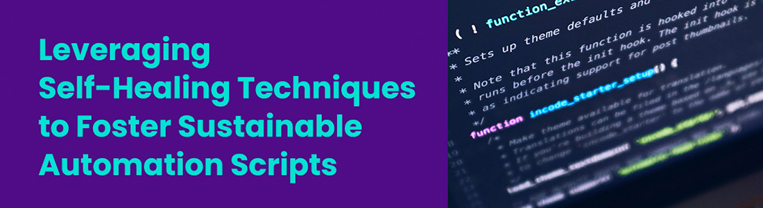 Leveraging Self-Healing Techniques to Foster Sustainable Automation Scripts